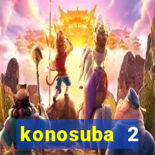 konosuba 2 temporada dublado animes online games